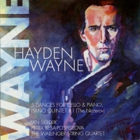Wayne, Hayden 5 Dances For Cello & Piano/ The Pia