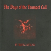 Days Of The Trumpet Call, The Purification
