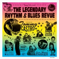 Castro, Tommy Presents The Legendary R&b Revue