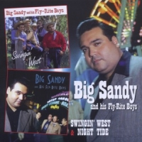 Big Sandy & Fly-rite Boys Big Sandy And His Fly-rite Boys/swingin' West
