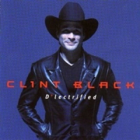 Clint Black D Lectrified