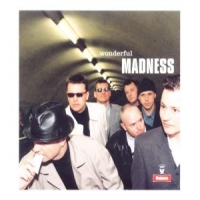 Madness Wonderful