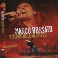 Borsato, Marco Symphonica In Rosso