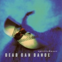 Dead Can Dance Spiritchaser