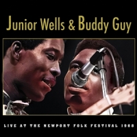 Wells, Junior & Buddy Guy Live At The Newport Folk Festival 1