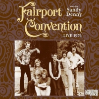 Fairport Convention Ft. Sandy Denny Live 1974