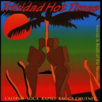 Various Trinidad Hot Times