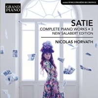 Satie, E. Complete Piano Works 3 - New Salabert Edition