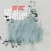 Ribot, Marc -trio- Live At The Village Vanguard