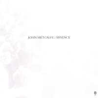 Metcalfe, John Metcalfe: Absence