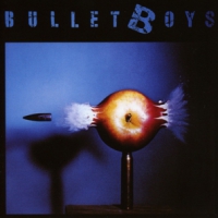 Bullet Boys Bullet Boys