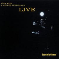 Bley, Paul & Jesper Lundgaard Live