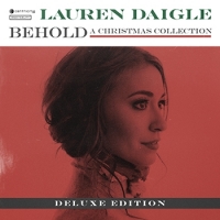 Lauren Daigle Behold A Christmas Collection
