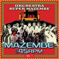 Orchestra Super Mazembe Mazemba @ 45rpm Vol. 1