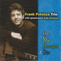 Potenza, Frank Old, New, Borrowed & Blue