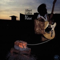 Collins, Albert Ice Pickin'