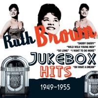 Brown, Ruth Jukebox Hits 1949-1955