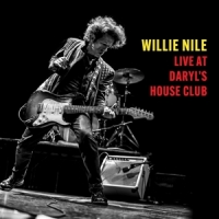Nile, Willie Live At Daryl S House Club