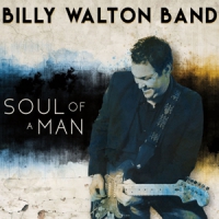 Walton, Billy -band- Soul Of A Man