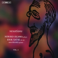 Satie, E. Piano Music Vol.3: Vexations