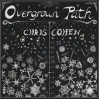 Chris Cohen Overgrown Path