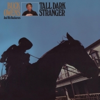 Owens, Buck & His Buckaroos Tall Dark Stranger