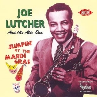 Lutcher, Joe Jumpin' At The Mardi Gras