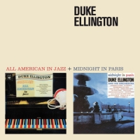 Ellington, Duke All American In Jazz/midnight In Paris
