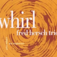 Hersch, Fred -trio- Whirl