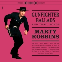 Robbins, Marty Gunfighter Ballads And Trail Songs (lp+7")