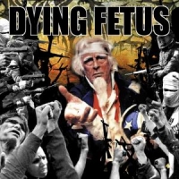 Dying Fetus Destroy The Opposition