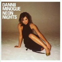 Minogue, Dannii Neon Nights