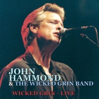 Hammond, John & The Wicked Grin Band Wicked Grin - Live