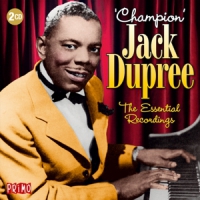 Dupree, Champion Jack Essential Recordings