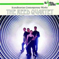 Reed Quartet, The Scandinavian Contemporary Works