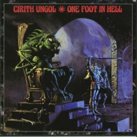 Cirith Ungol One Foot In Hell