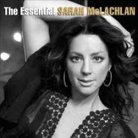 Mclachlan, Sarah The Essential Sarah Mclachlan