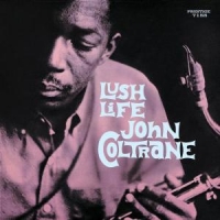 Coltrane, John Lush Life