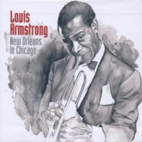 Armstrong, Louis New Orleans In Chicago