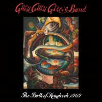 Guru Guru Groove Band The Birth Of Krautrock 1969