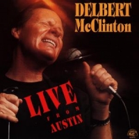 Mcclinton, Delbert Live From Austin