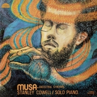 Cowell, Stanley Musa: Ancestral Streams