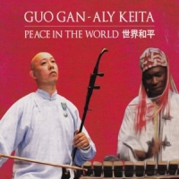 Gan, Guo & Aly Keita Peace In The World