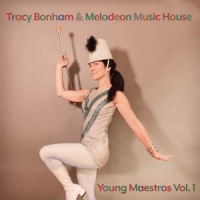 Bonham, Tracy -& Melodeon Music House- Young Maestros Vol.1