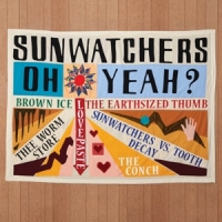 Sunwatchers Oh Yeah