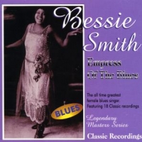 Smith, Bessie Empress Of The The Blues