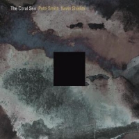Smith, Patti / Kevin Shield Coral Sea