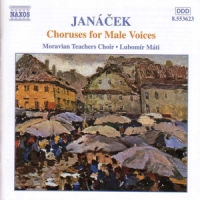 Janacek, L. Choruses For Male Voices