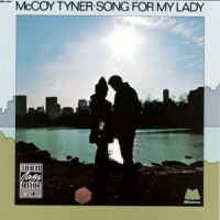 Tyner, Mccoy Song For My Lady