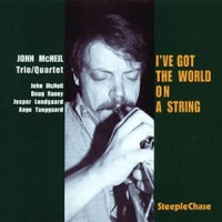 Mcneil, John I Ve Got The World On A String